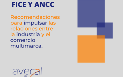 Recomendaciones de FICE y ANCC para impulsar las relaciones en la industria y el comercio multimarca